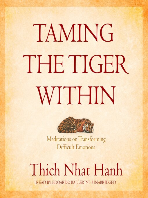 Title details for Taming the Tiger Within by Thich Nhat Hanh - Available